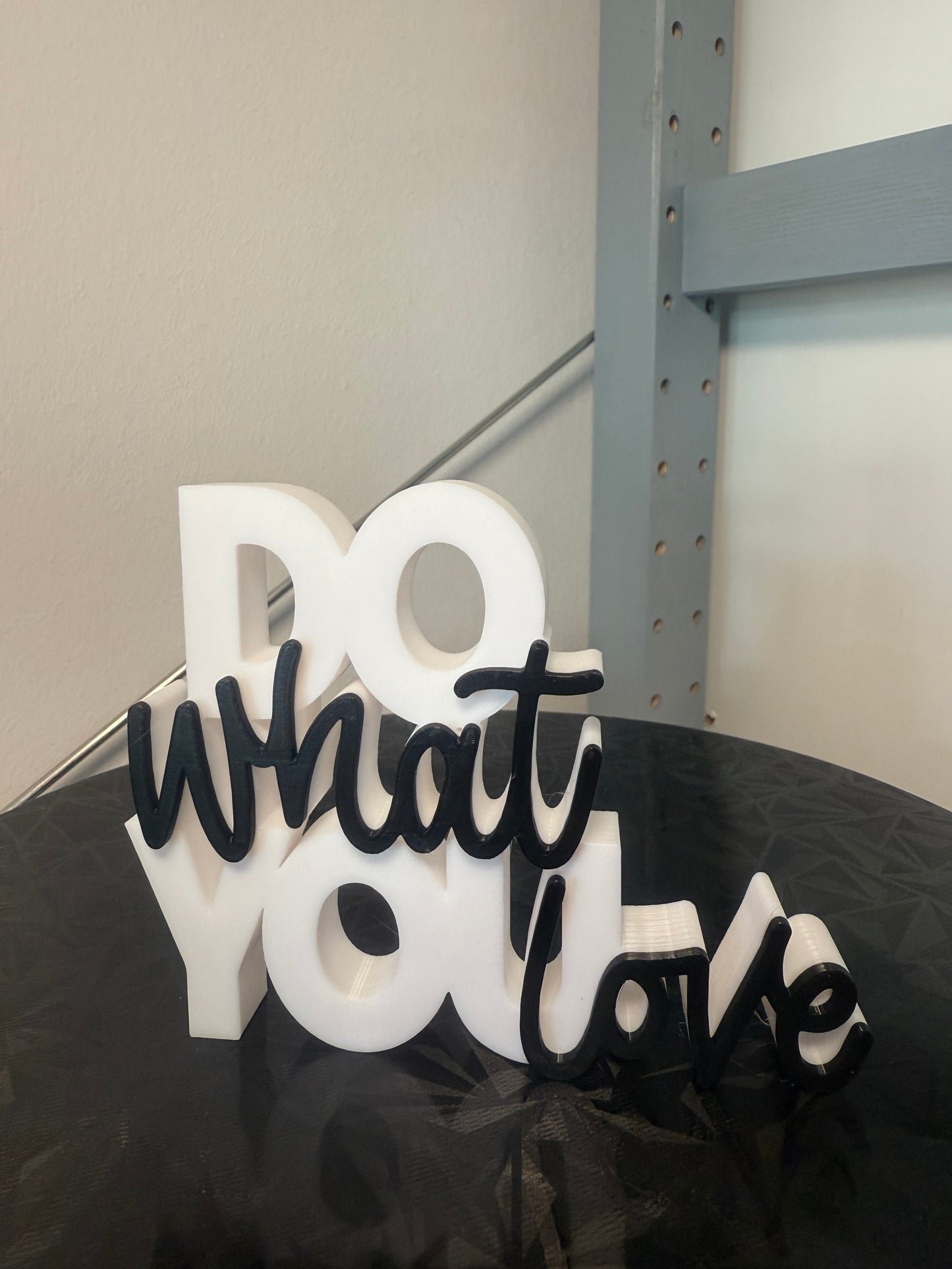 „Do What You Love – 3D-Schriftzug als Deko-Statement“