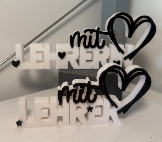 Lehrer mit Herz – 3D-Schriftzug als liebevolles Geschenk für Lehrer